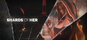 Shards of Her banner