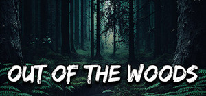 Out of the Woods banner