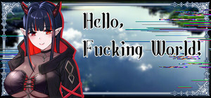 Hello, Fucking World! banner