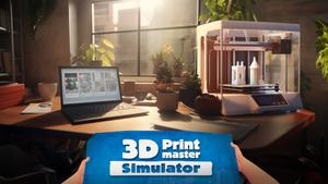 3D PrintMaster Simulator banner