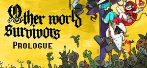 Other World Survivors:Prologue banner