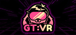 GT:VR banner
