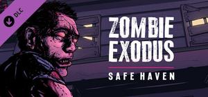 Zombie Exodus: Safe Haven — Stories from the Outbreak banner