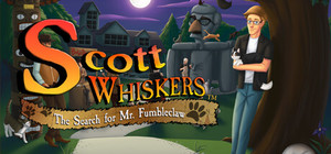 Scott Whiskers in: the Search for Mr. Fumbleclaw banner