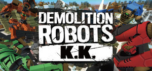 DemolitionRobotsKK banner