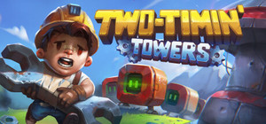 Two-Timin' Towers banner