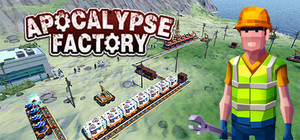 Apocalypse Factory banner