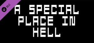 A Special Place In Hell - Full Version banner