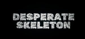 Desperate Skeleton banner