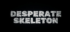 Desperate Skeleton banner