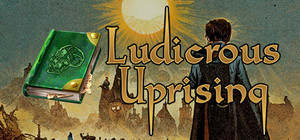 Ludicrous Uprising banner