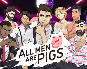 All Men Are Pigs banner