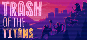 Trash of the Titans banner