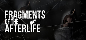 Fragments of the Afterlife banner