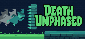 Death Unphased banner