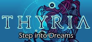 Thyria: Step Into Dreams banner