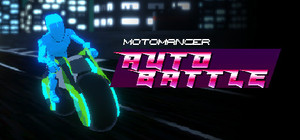 Motomancer: Auto Battle on Stream banner