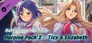 Battle Heroine Crisis Heroine Pack 2 : Ticy & Elizabeth Another banner