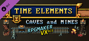 RPG Maker VX Ace - Time Elements - Caves and Dungeons banner