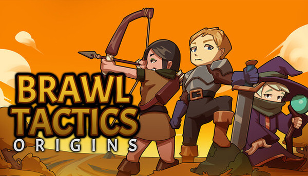 Brawl Tactics: Origins
