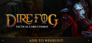 Dire Fog: Tactical Card Combat banner