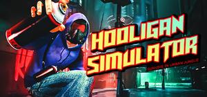 Hooligan Simulator - Survive in urban jungle banner