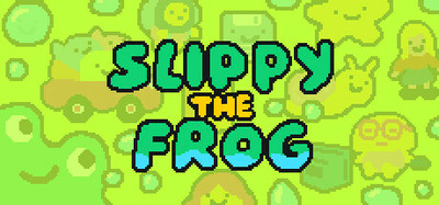 SLIPPY THE FROG