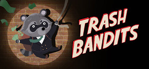 Trash Bandits banner