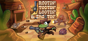 Rootin' Tootin' Lootin' & Shootin' banner