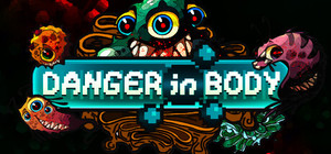 Danger in Body banner
