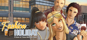 Fashion Holiday: A Game of Texas Hold 'Em banner