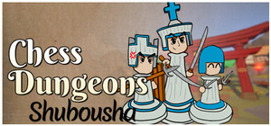Chess Dungeons: Shubousha banner