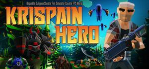 Krispain Hero:Roguelite Dungeon Shooter Fire Simulator Counter FPS World banner