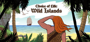 Choice of Life: Wild Islands banner