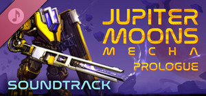Jupiter Moons: Mecha - Prologue Soundtrack banner