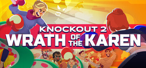 Knockout 2: Wrath of the Karen banner