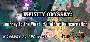 Infinity Odyssey: Journey to the West & Path of Reincarnation banner