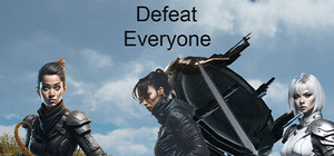 Defeat Everyone banner