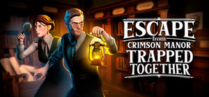 Escape From Crimson Manor: Trapped Together banner
