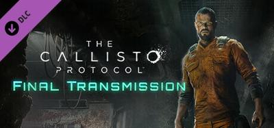 The Callisto Protocol - Final Transmission