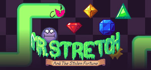 Mr. Stretch and the Stolen Fortune banner