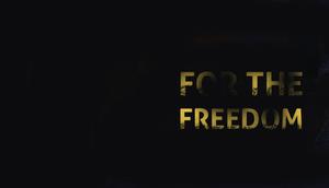For The Freedom! banner