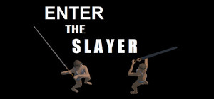 ENTER THE SLAYER banner