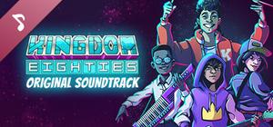 Kingdom Eighties: Original Soundtrack banner