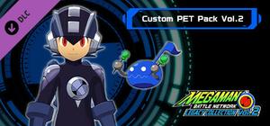 Mega Man Battle Network Legacy Collection Vol. 2 - Custom PET Pack Vol. 2 banner