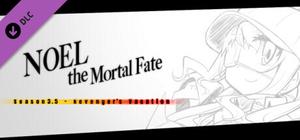 Noel the Mortal Fate S3.5 banner