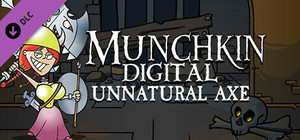 Munchkin Digital - Unnatural Axe banner