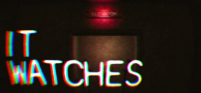 It Watches
