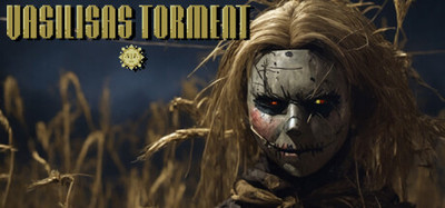 Vasilisa's torment