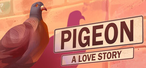 Pigeon: A Love Story banner